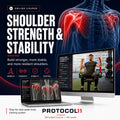 Shoulder Strength & Stability Protocol